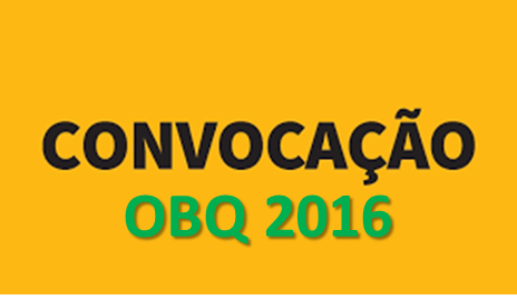Convocação para o Exame da Fase III da Olimpíada Nacional de Química – 2016 - Atualizada