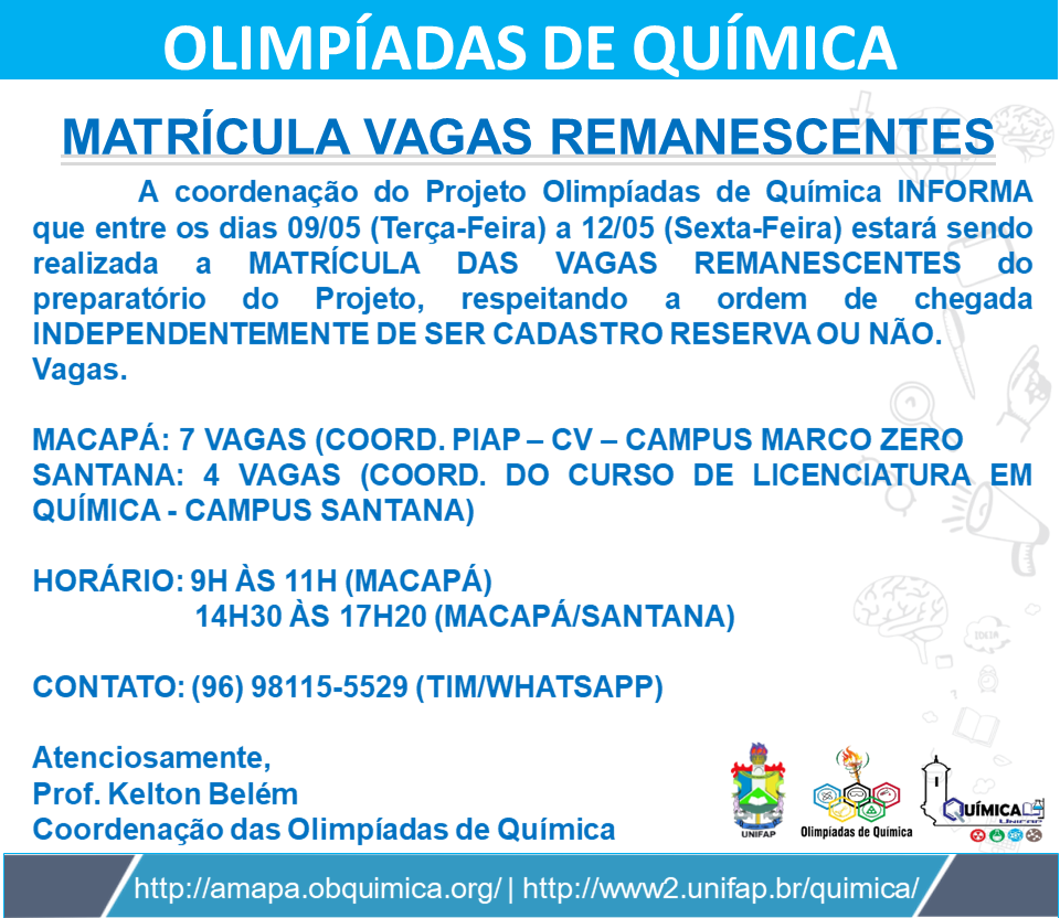 MATRÍCULA VAGAS REMANESCENTES - PREPARATÓRIO OLIMPÍADAS DE QUÍMICA