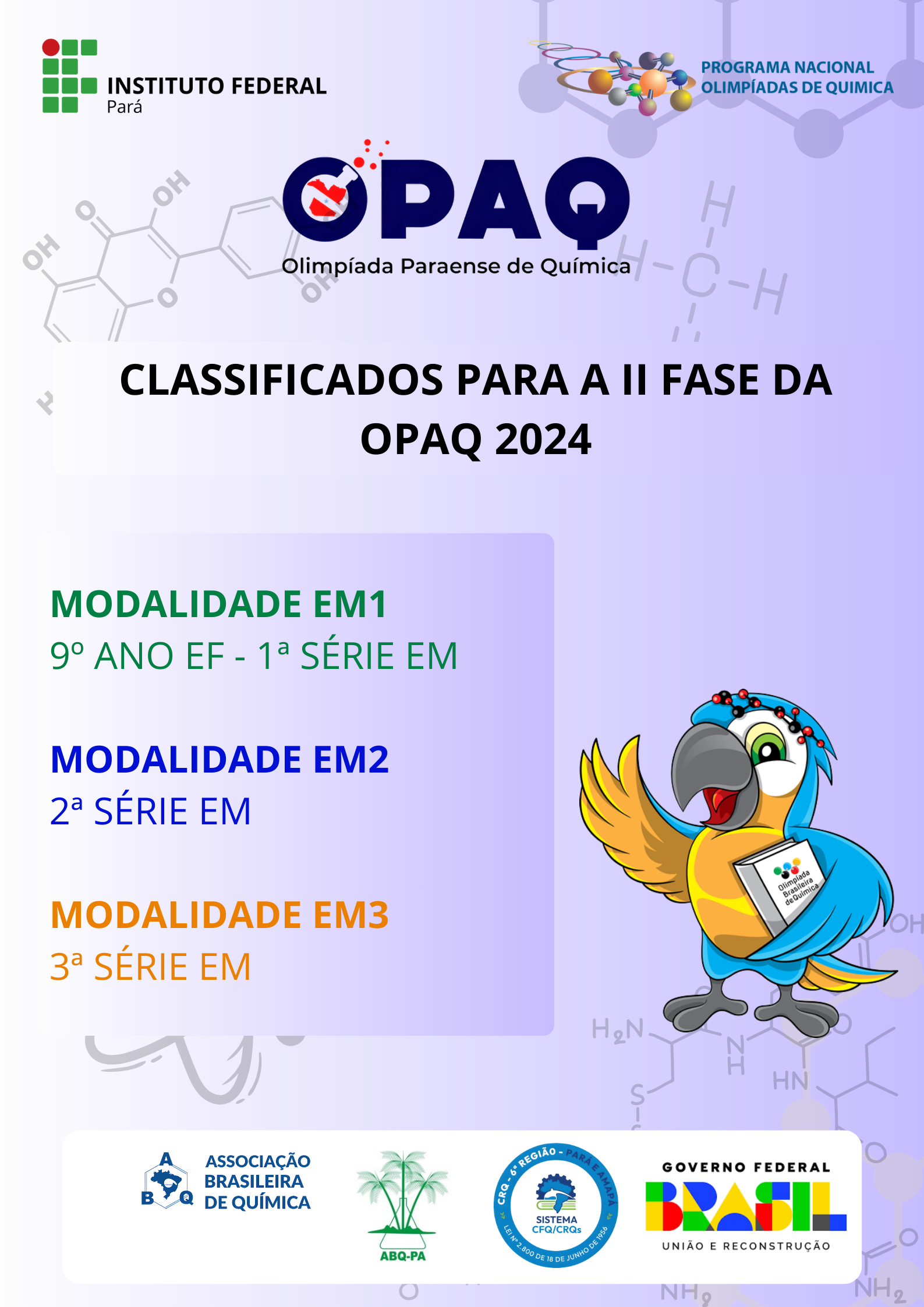 CLASSIFICADOS PARA A SEGUNDA FASE DA OPAQ 2024 - MODALIDADES EM1, EM2, EM3