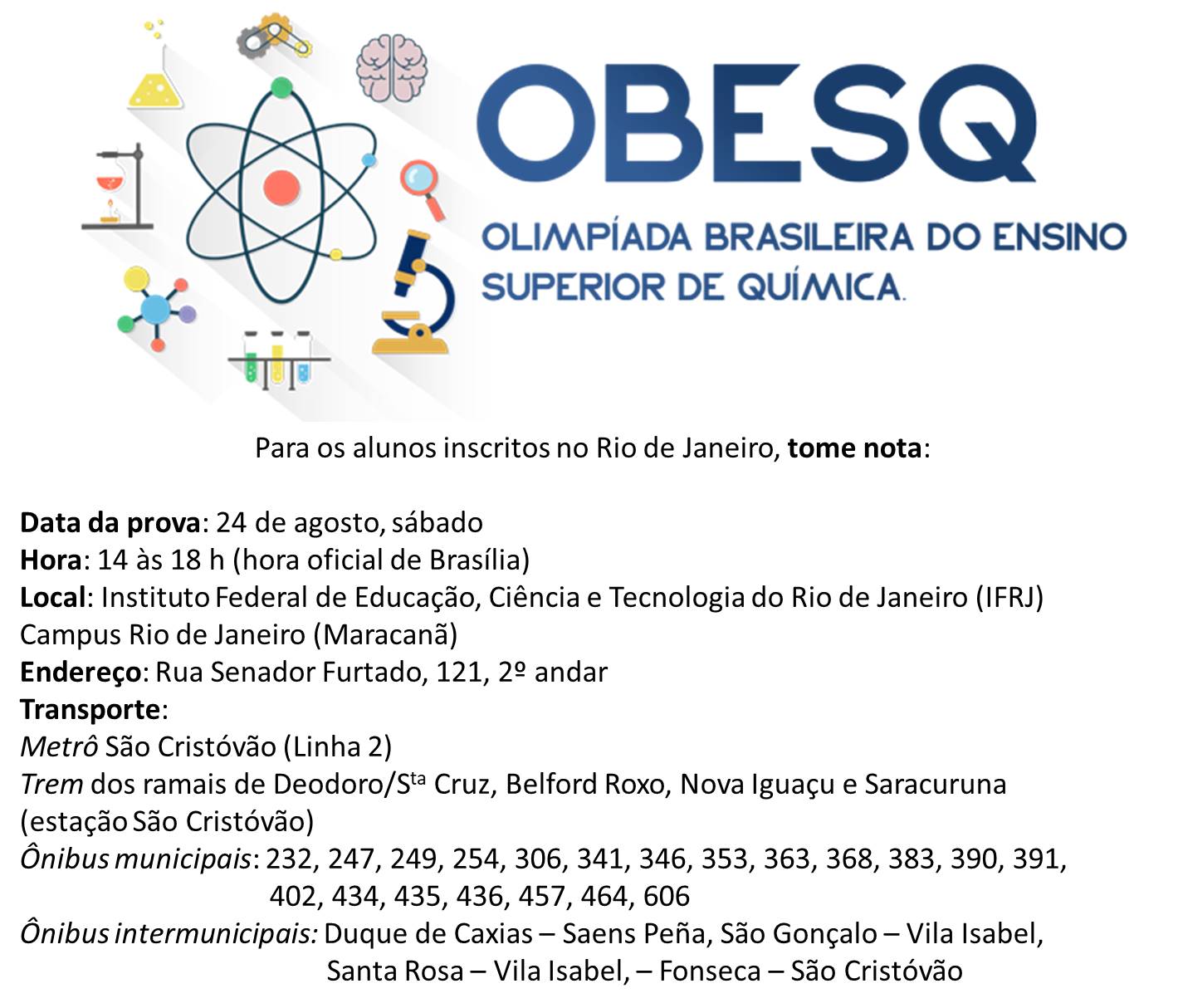 Local de prova para os estudantes do Rio de Janeiro