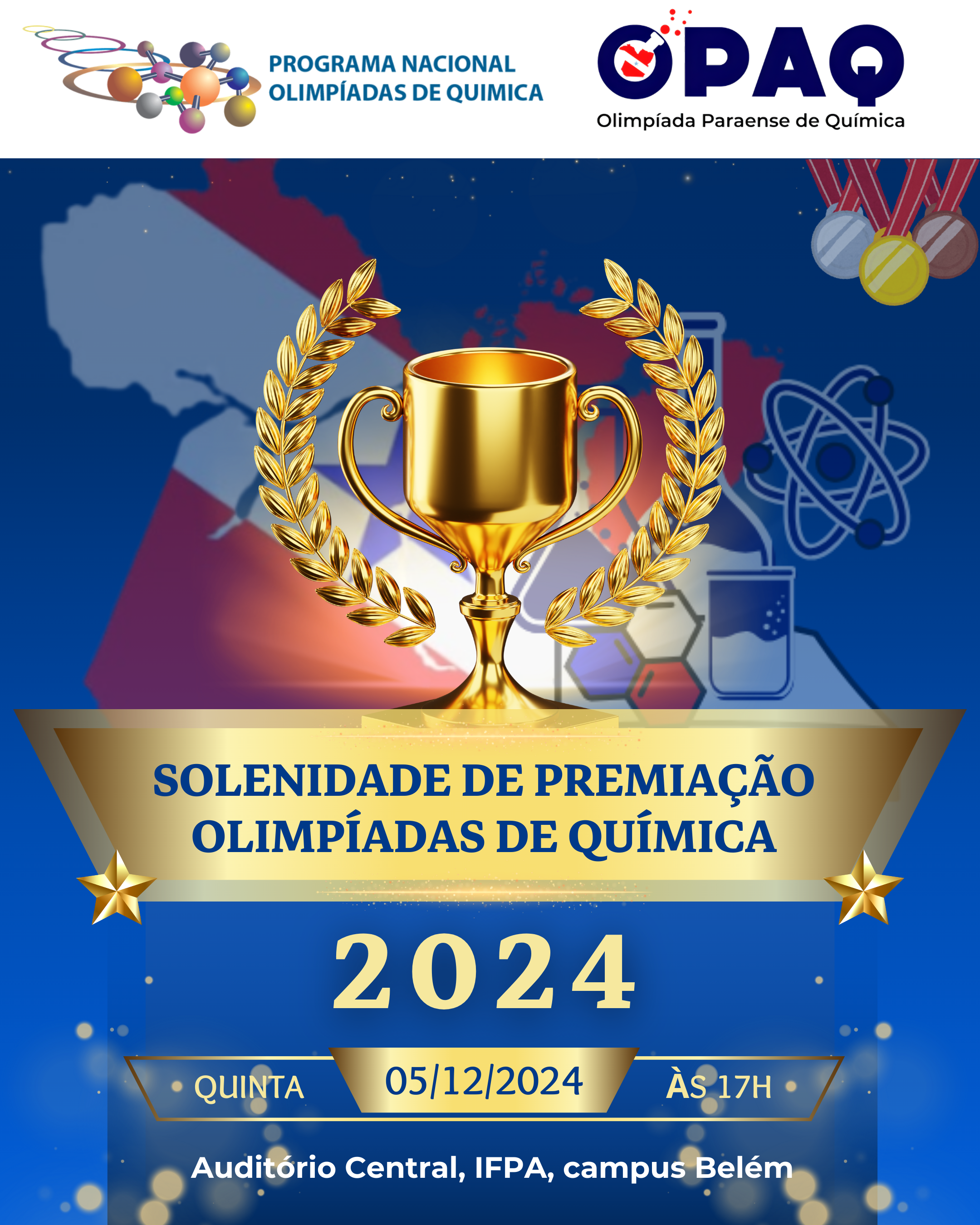 SOLENIDADE DE PREMIAÇÃO DA XIII OPAQ E DAS OLIMPÍADAS DE QUÍMICA 2024