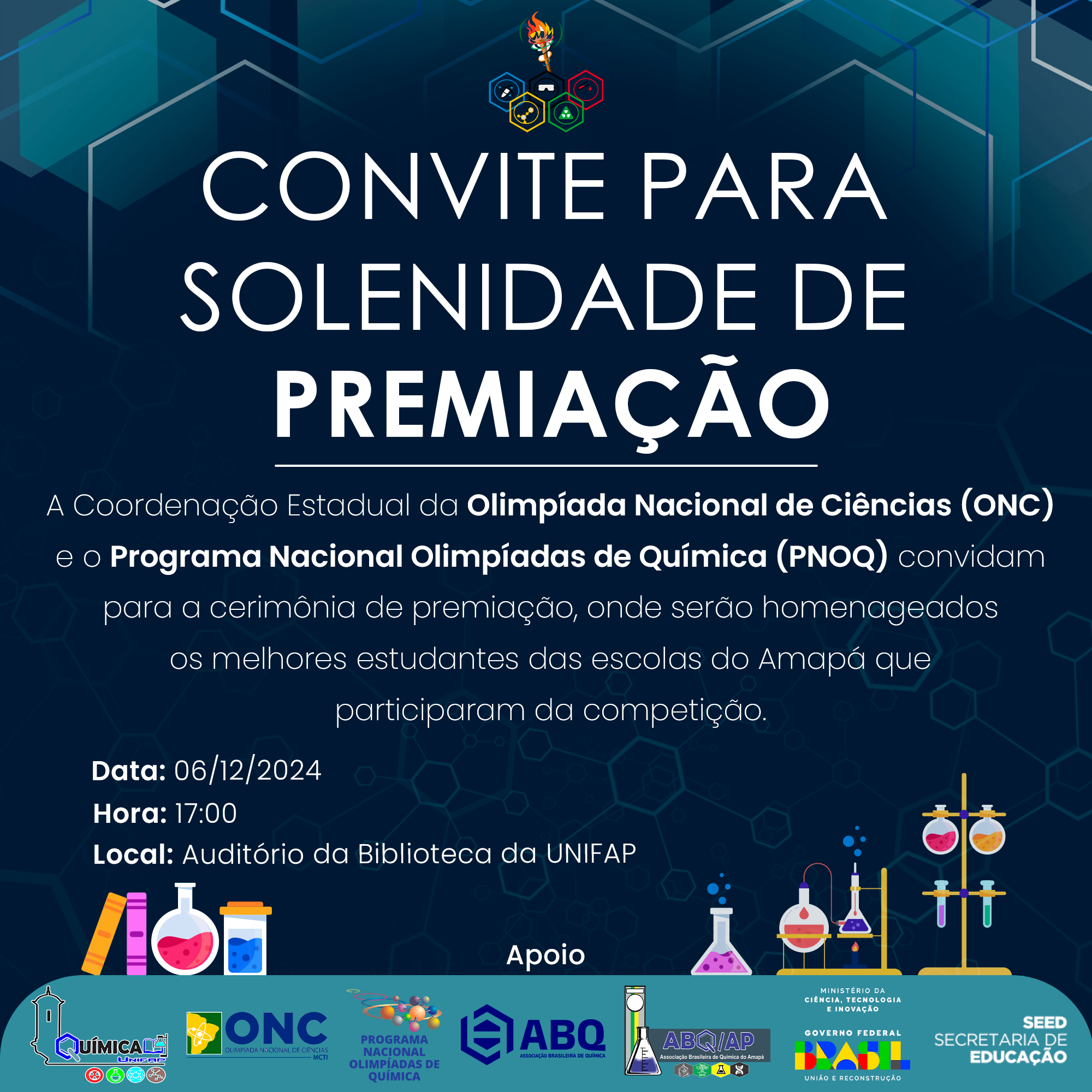 CERIMÔNIA DE PREMIAÇÃO DAS OLIMPÍADAS DE CIÊNCIAS (ONC) E QUÍMICA (PNOQ) 2024