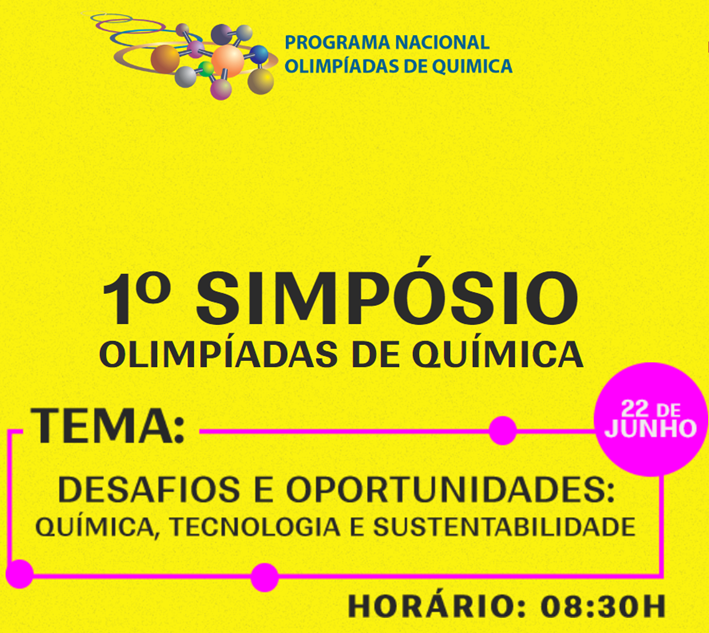 1º SIMPÓSIO DO PROGRAMA NACIONAL OLIMPÍADAS DE QUÍMICA