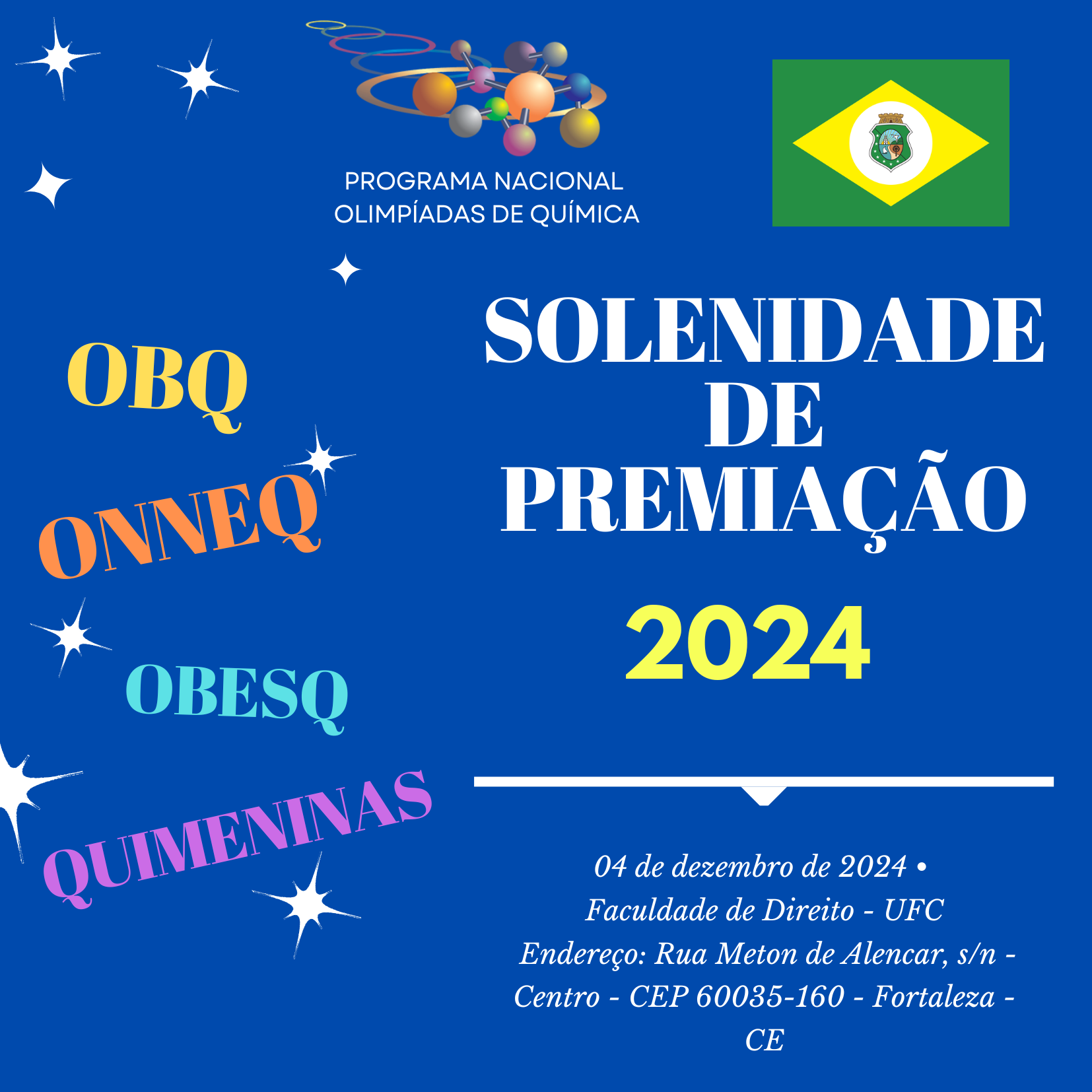 Solenidade de Premiação da OBQ, ONNeQ, QUIMENINAS e OBESQ 2024 dos estudantes do Ceará